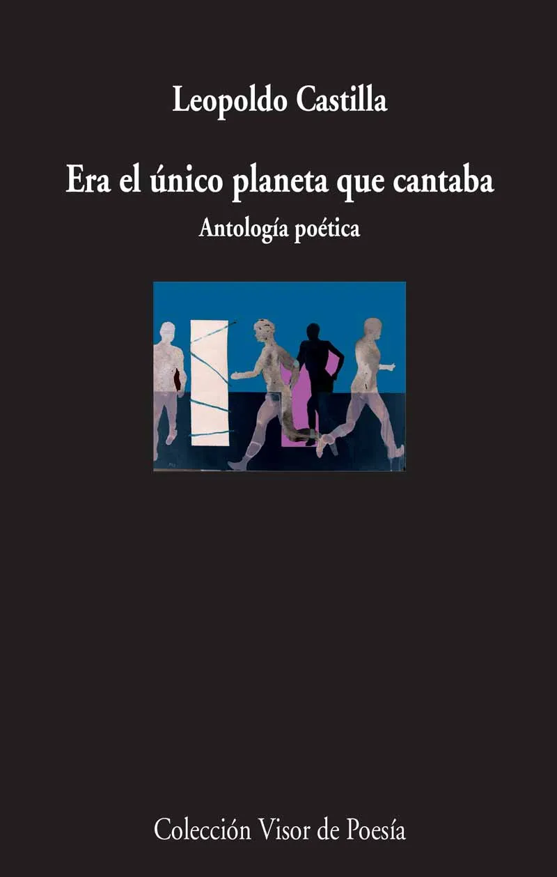 ERA EL UNICO PLANETA QUE CANTABA -ANTOLOGIA POETICA-