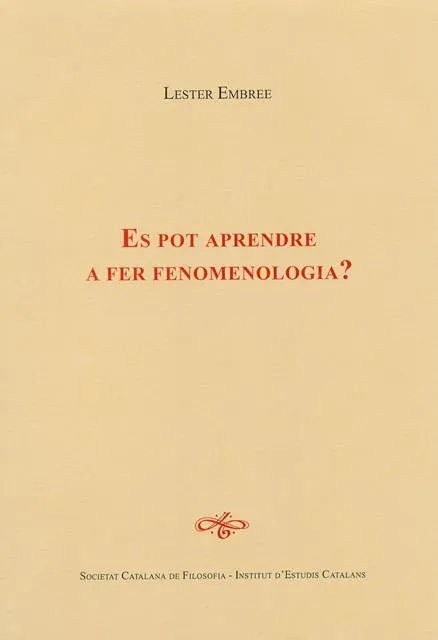 Es pot aprendre a fer fenomenologia?