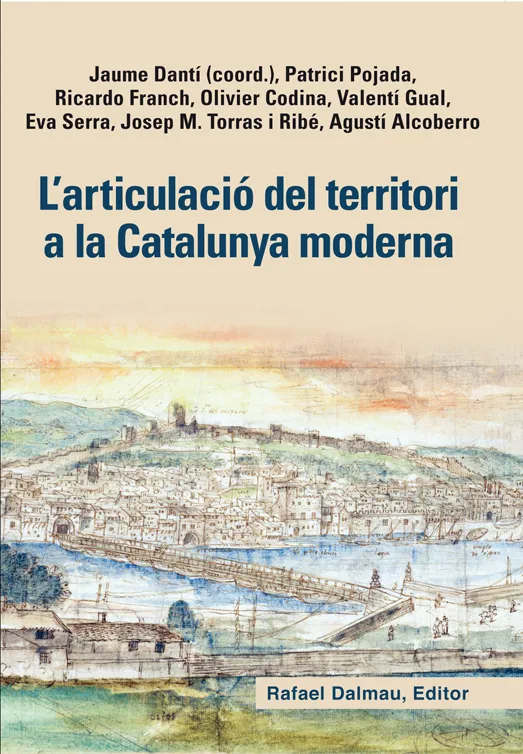 ARTICULACIO DEL TERRITORI A CATALUNYA MODERNA,L'