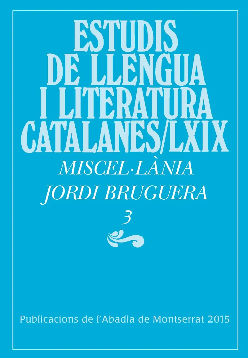 ESTUDIS DE LLENGUA ILITERATURA CATALANES / LXIX