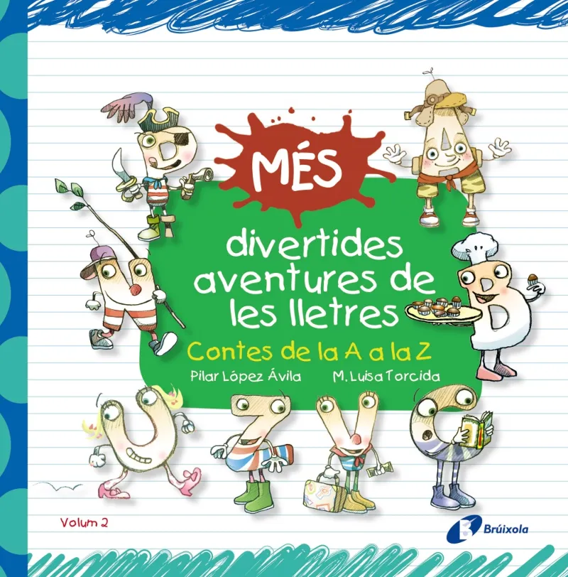 MES DIVERTIDES AVENTURES DE LES LLETRES VOL.2