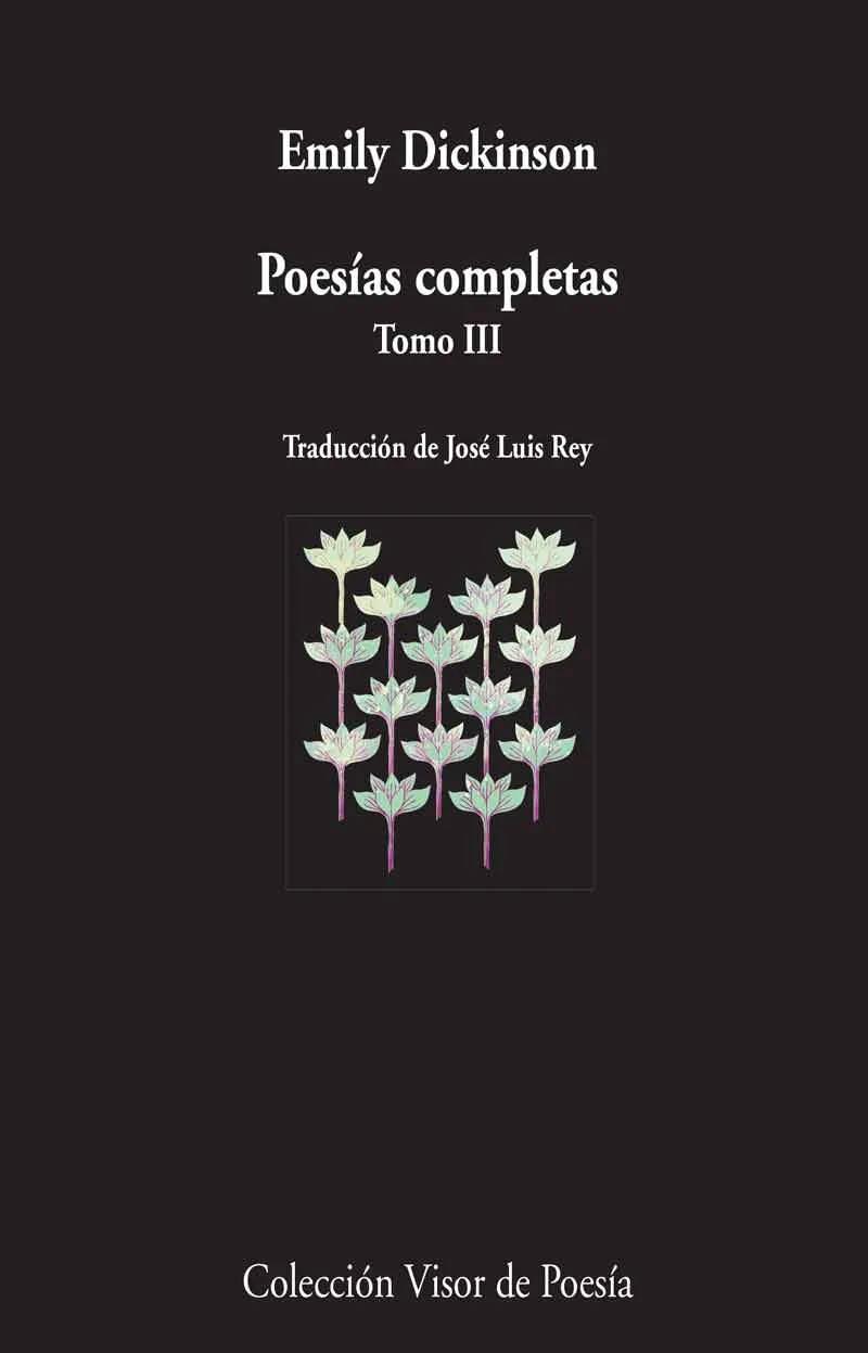 POESIAS COMPLETAS TOMO III -EMILY DICKINSON-