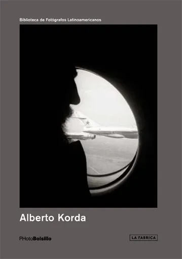 ALBERTO KORDA -FOTOS-