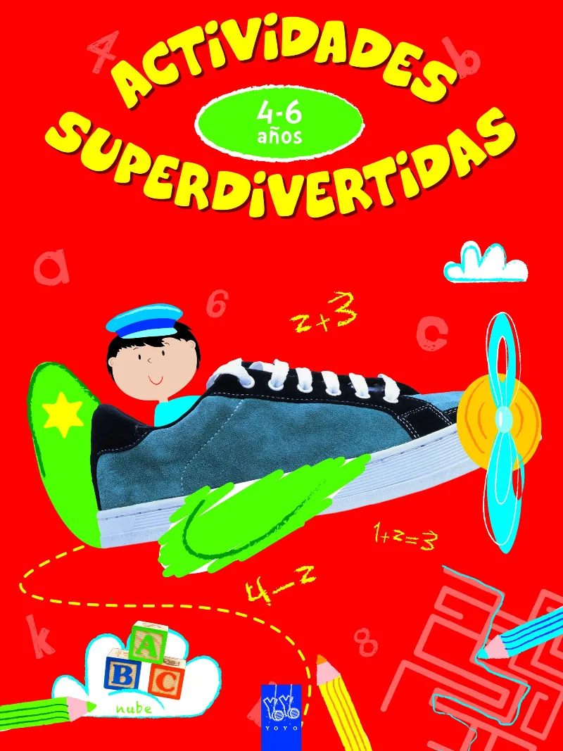 ACTIVIDADES SUPERDIVERTIDAS 4 / 6 AÑOS