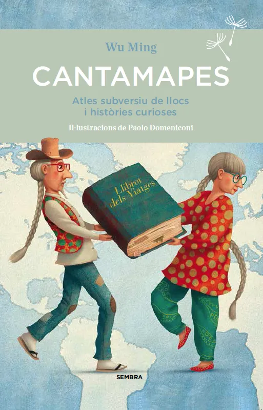 CANTAMAPES -ATLES SUBVERSIU DE LLOCS I HISTORIES CURIOSES-