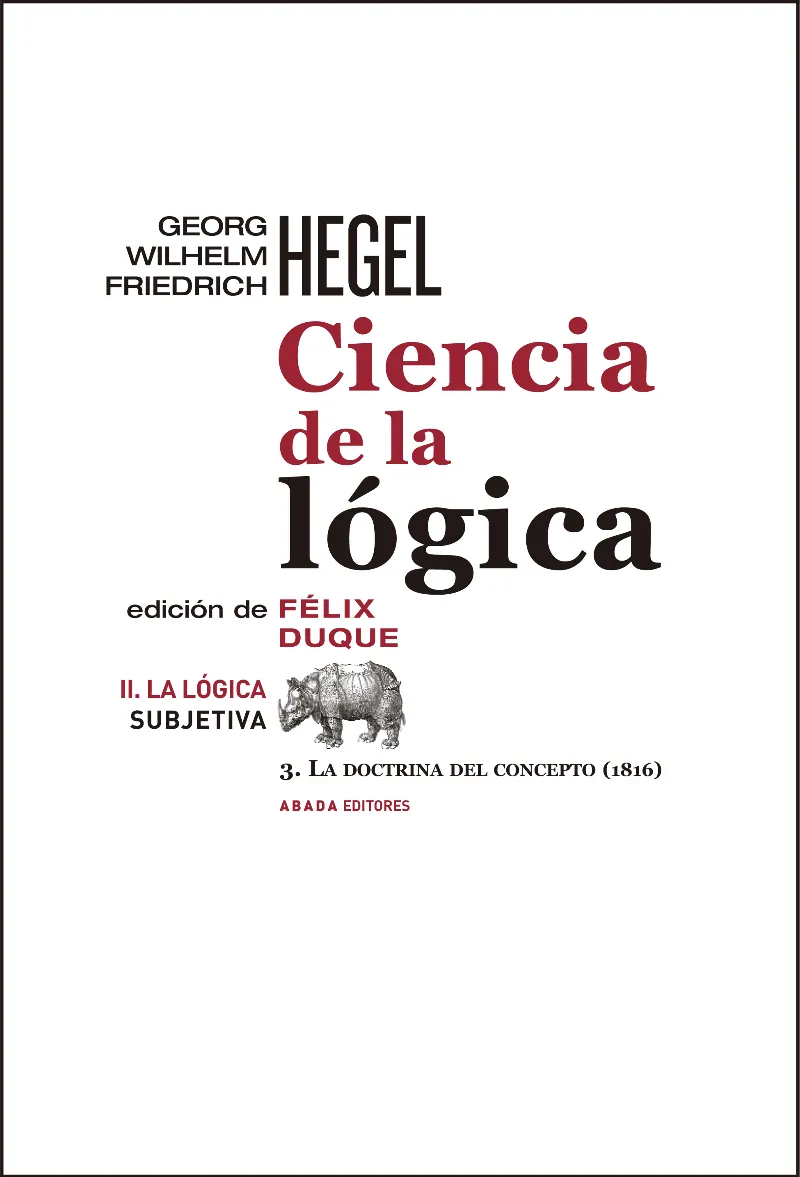 CIENCIA DE LA LOGICA, LA -VOL 2 LOGICA SUBJETIVA-