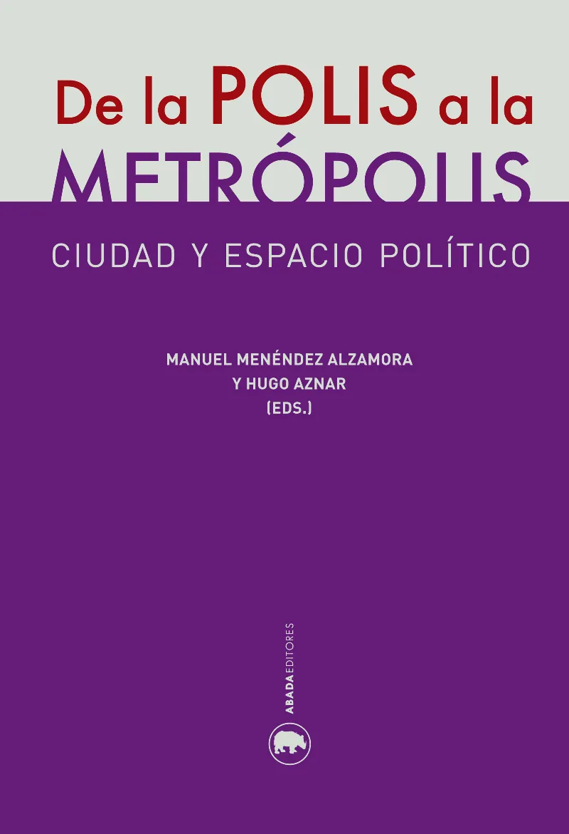 DE LA POLIS A LA METROPOLIS