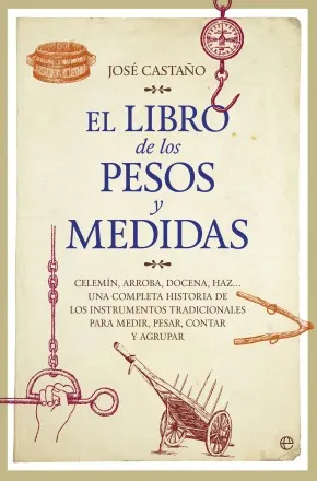 LIBRO DE LOS PESOS Y MEDIDAS,EL