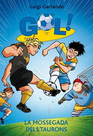 GOL 29 -LA MOSSEGA DELS TAURONS-