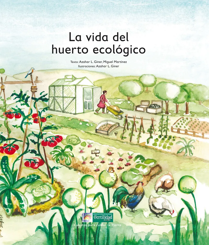 VIDA DEL HUERTO ECOLOGICO,LA