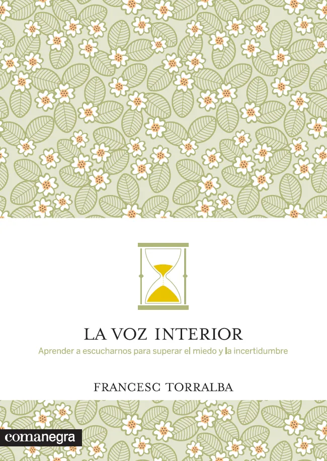 VOZ INTERIOR,LA -APRENDER A ESCUCHARNOS PARA