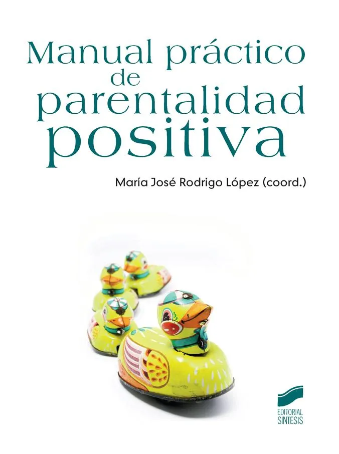 Manual práctico de parentalidad positiva