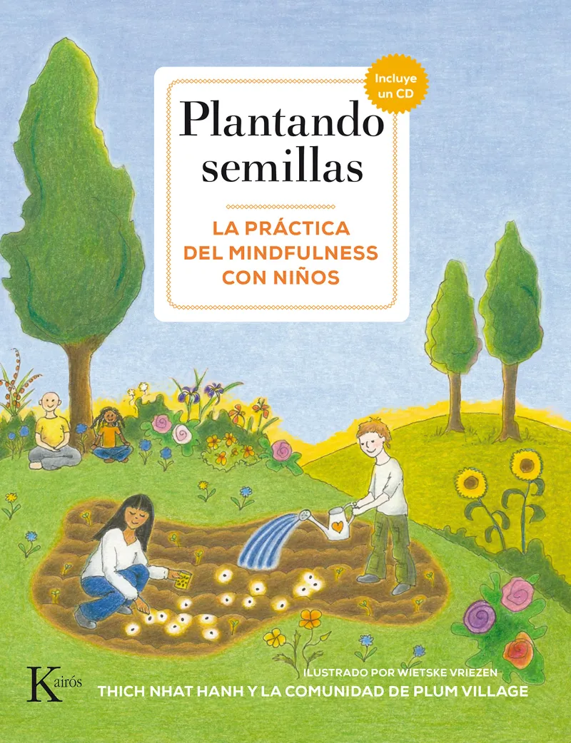 PLANTANDO SEMILLAS -LA PRACTICA DEL MINDFULNESS CON NIÑOS-