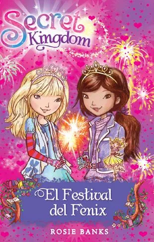 SECRET KINGDOM 16 -EL FESTIVAL DEL FENIX-