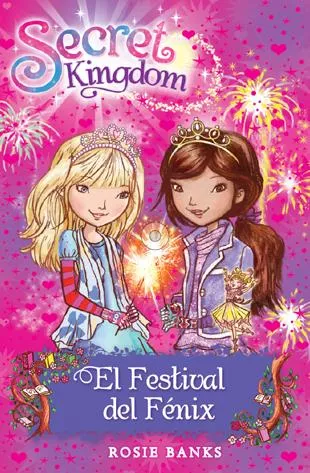 SECRET KINGDOM 16 -EL FESTIVAL DEL FENIX-