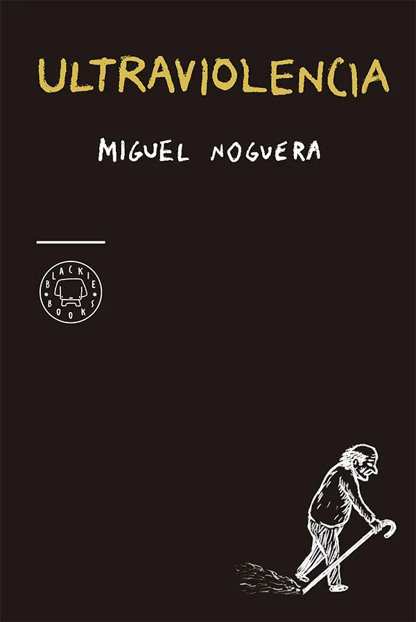 Ultraviolencia. Edición especial 4º aniversario