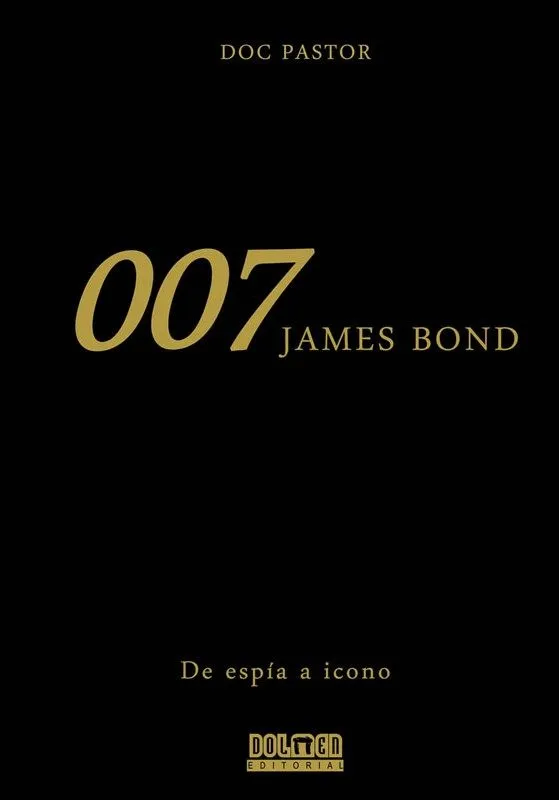 JAMES BOND DE ESPIA A ICONO