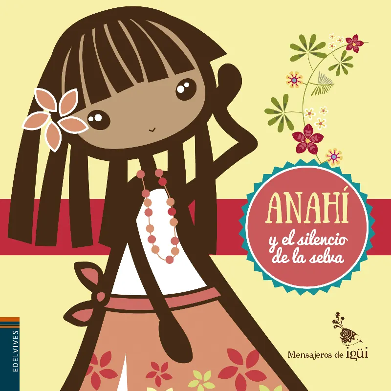 ANAHI Y EL SILENCIO DE LA SELVA -LLETRA LLIGADA-