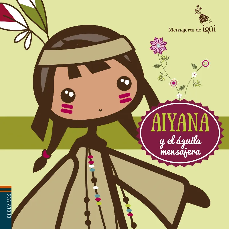 AIYANA Y EL AGUILA MENSAJERA -LLETRA LLIGADA-