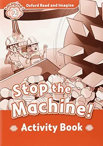 STOP THE MACHINE ACTIVITY BOOK IMAGINE 2 A1