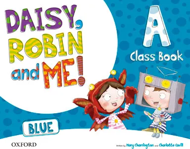DAISY ROBIN & ME A BLUE CLASS BOOK PACK