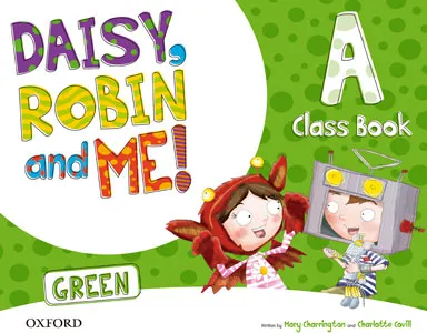 DAISY ROBIN & ME A GREEN CLASS BOOK PACK