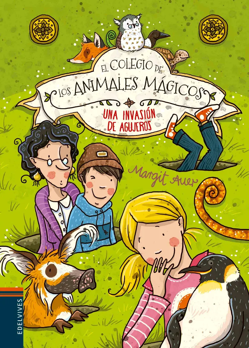 UNA INVASIÓN DE AGUJEROS (AMISTAD, INGENIO, INDEPENDENCIA, COMPROMISO, VALOR Y JUSTICIA) -2