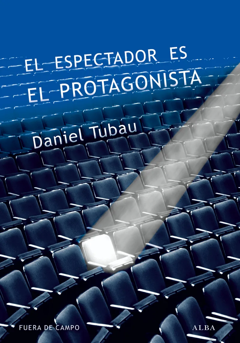 ESPECTADOR ES EL PROTAGONISTA,EL
