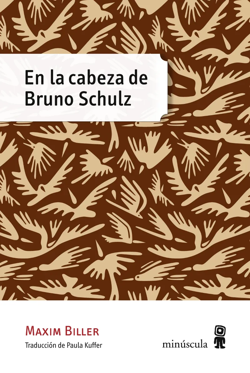 EN LA CABEZA DE BRUNO SHULZ