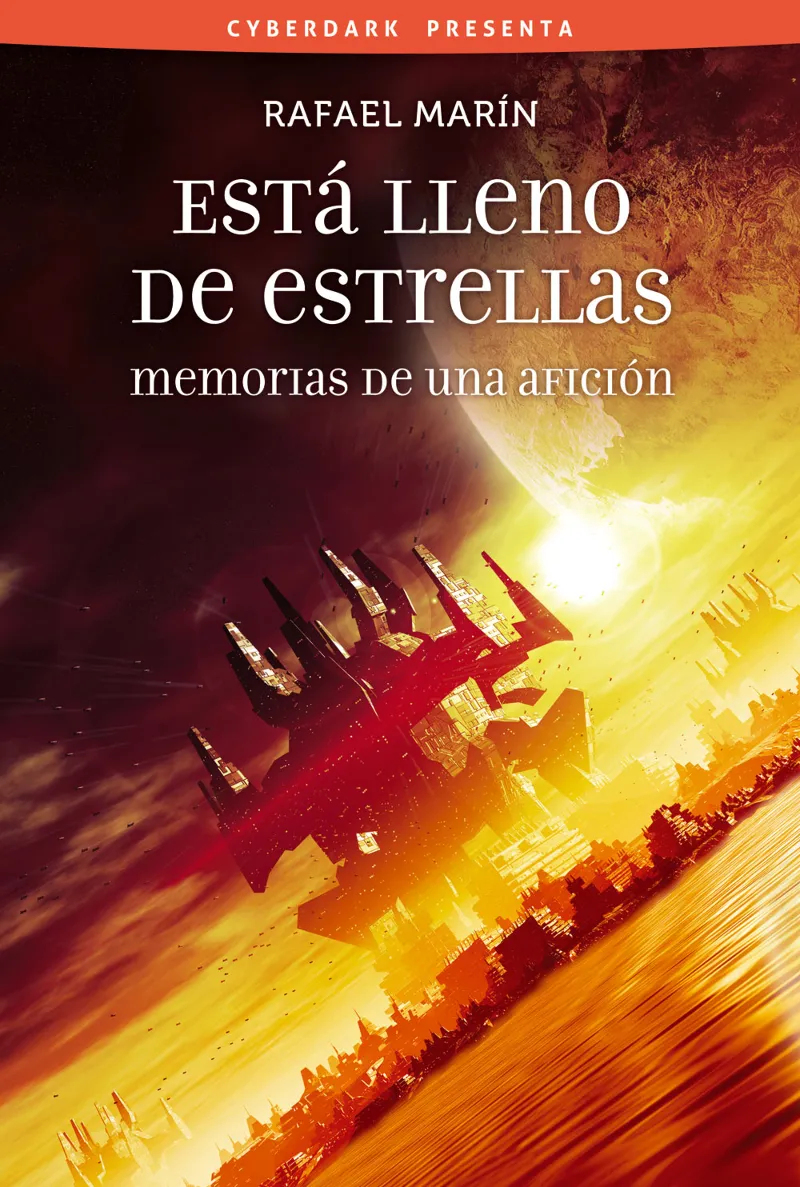 ESTA LLENO DE ESTRELLAS -MEMORIAS DE UNA AFICION-