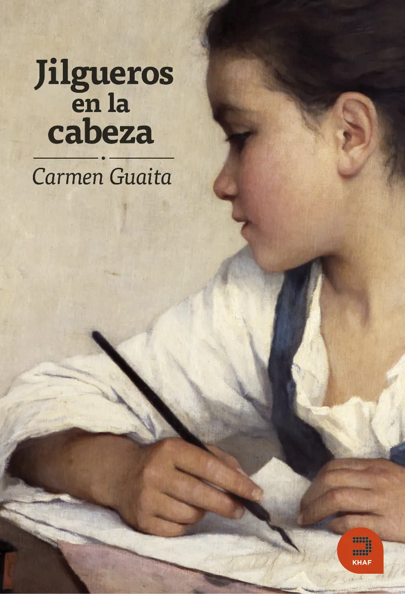 JILGUEROS EN LA CABEZA (NOVELA REALISTA E INTIMISTA)