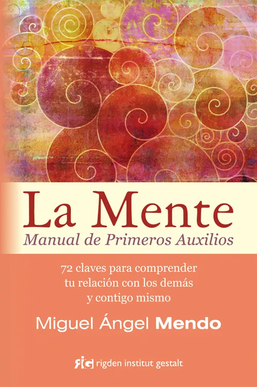 MENTE,LA -MANUAL DE PRIMEROS AUXILIOS-