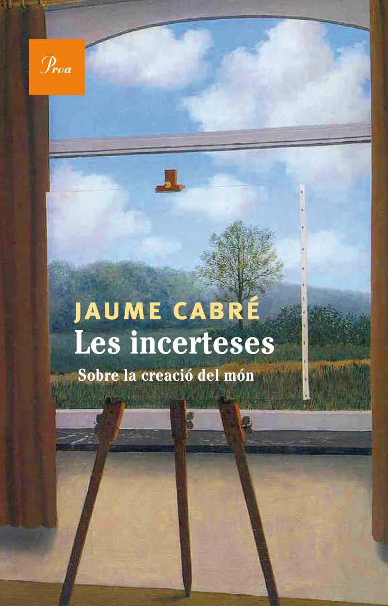 INCERTESES,LES -SOBRE LA CREACIO DEL MON-