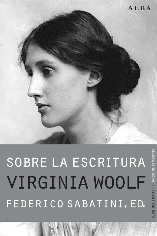 SOBRE LA ESCRITURA VIRGINA WOOLF