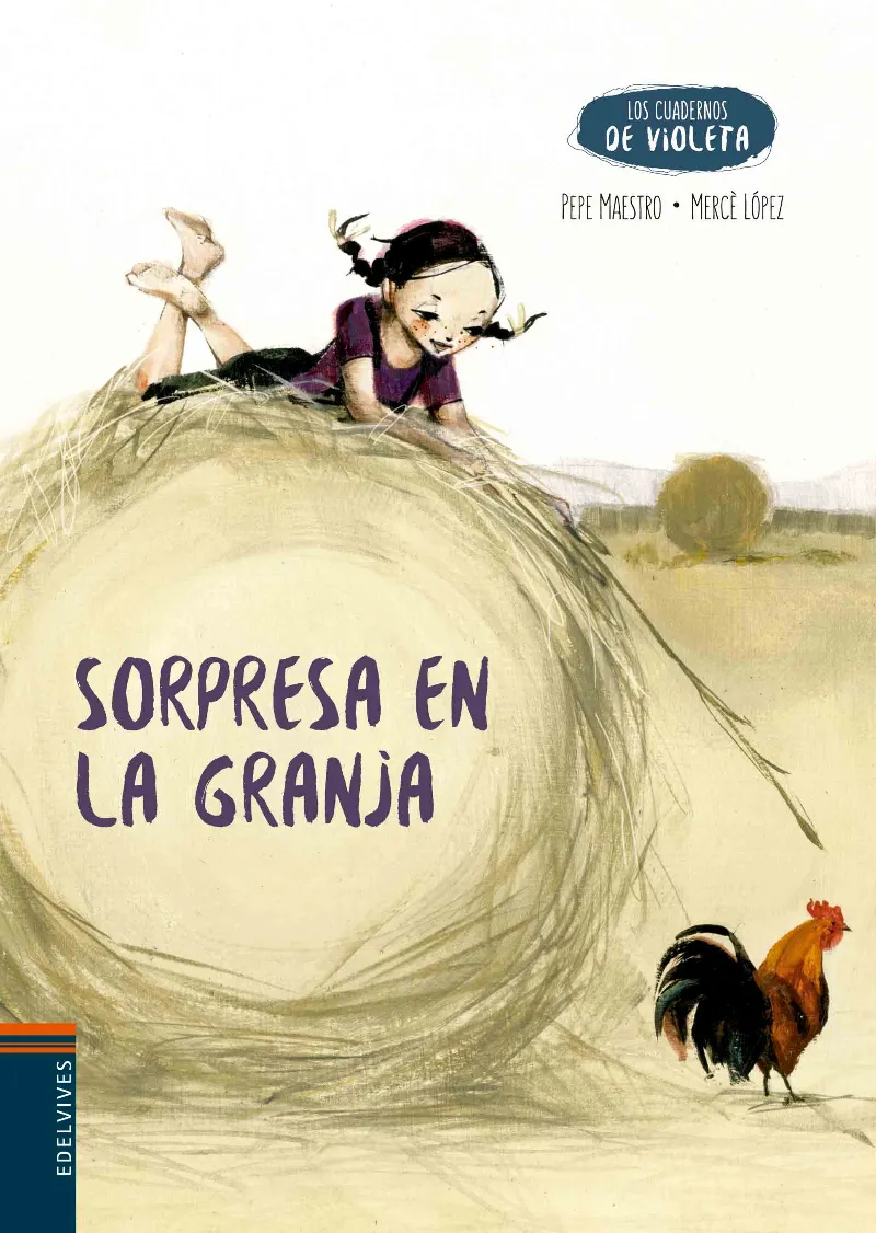 SORPRESA EN LA GRANJA -LOS CUADERNOS DE VIOLETA-