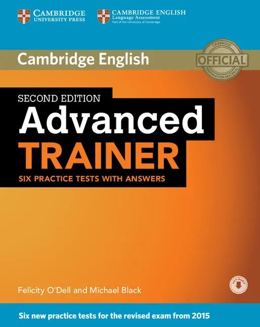 CAE ADVANCED TRAINER PRACTICE TESTS ED 2015 + KEY