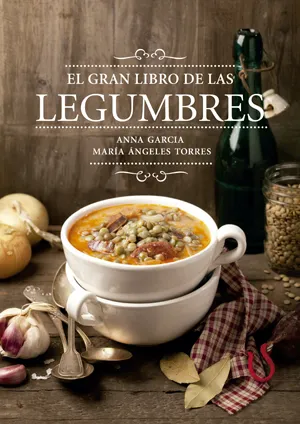 GRAN LIBRO DE LAS LEGUMBRES,EL -250 RECETAS-