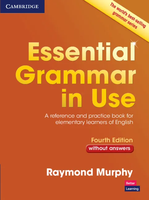 ESSENTIAL GRAMMAR IN USE 4E WITHOUT ANSWERS