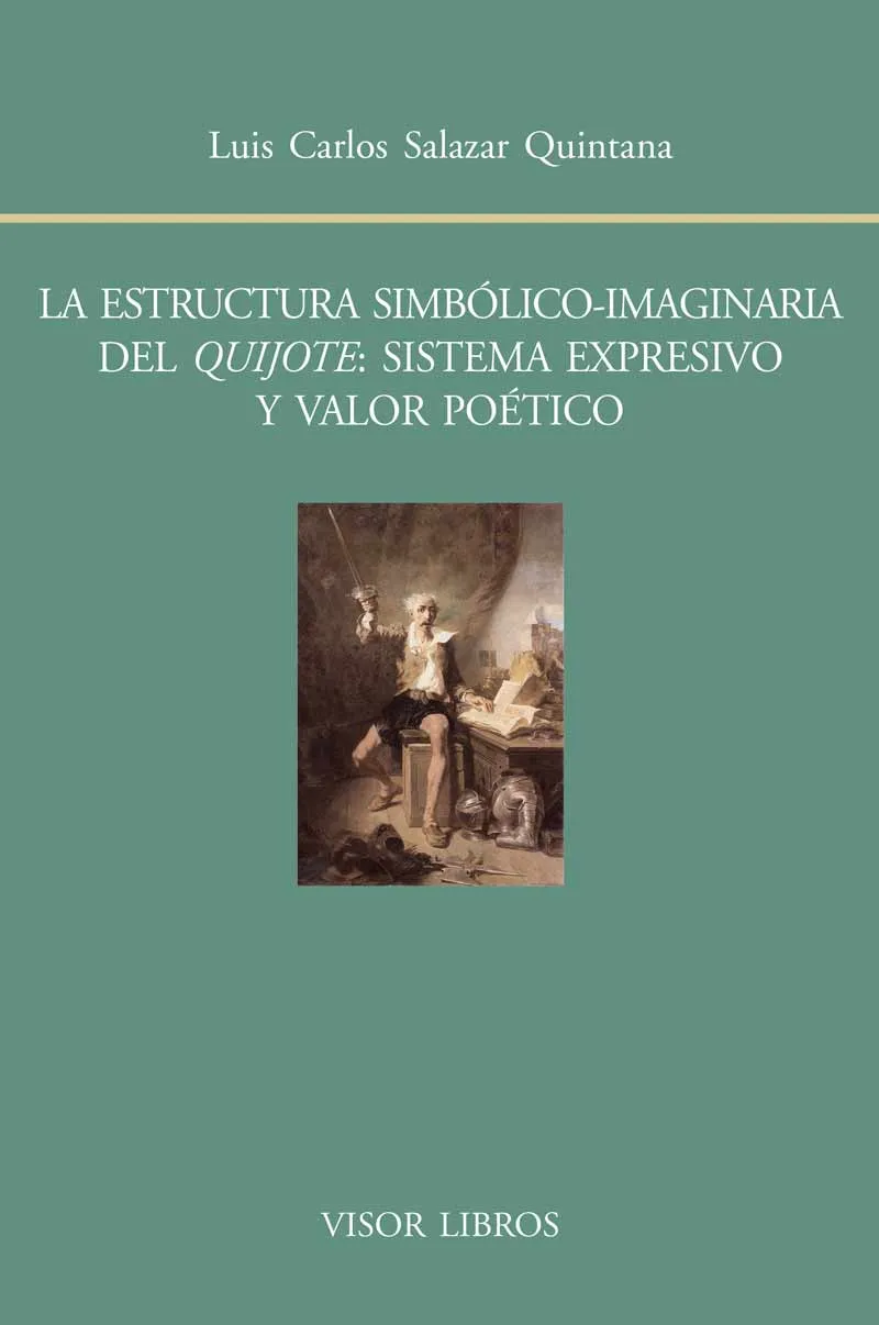ESTRUCTURA SIMBOLICO-IMAGINARIA DEL QUIJOTE,LA