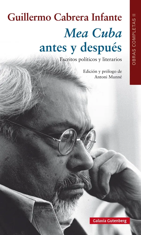 MEA CUBA ANTES Y DESPUES -ESCRITOS POLITICOS Y LITERARIOS-