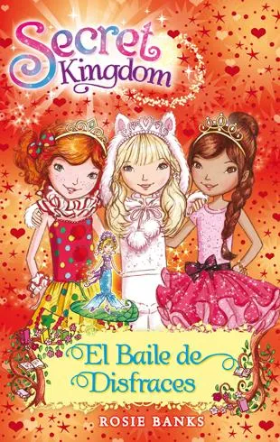 SECRET KINGDOM 17 - EL BAILE DE DISFRACES-