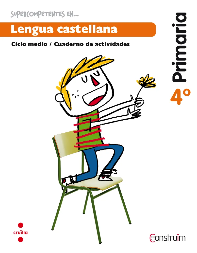 4t EP SUPERCOMPETENTS EN… LENGUA CASTELLANA. CUADERNO DE ACTIVIDADES. CONSTRUÏM-15