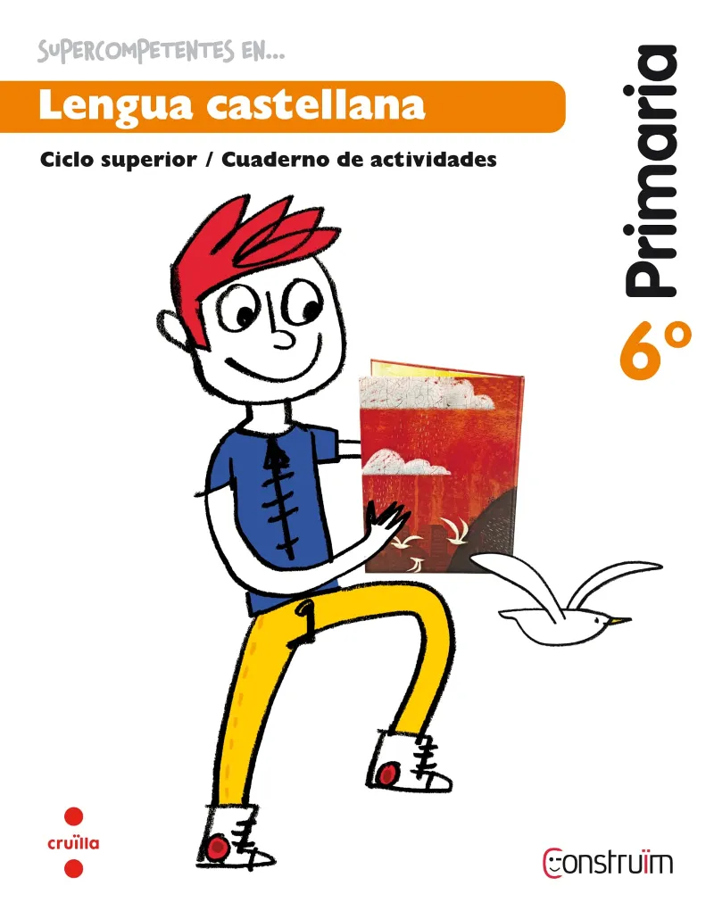 5è EP SUPERCOMPETENTES EN... LENGUA CASTELLANA. CUADERNO DE ACTIVIDADES. CONSTRUÏM-15