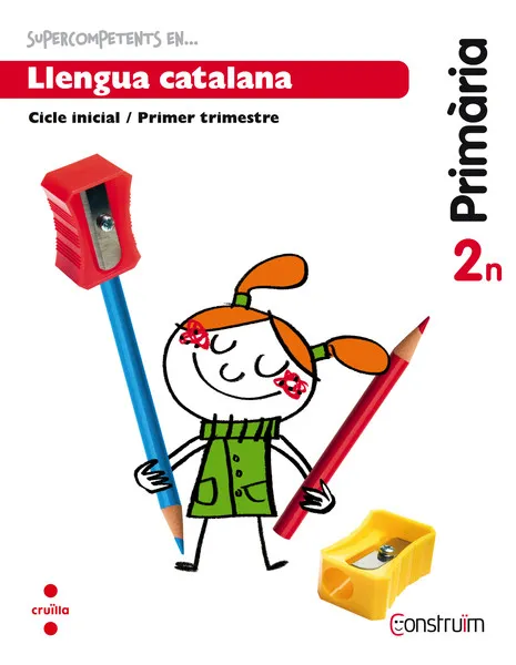 2n EP SUPERCOMPETENTS EN... LLENGUA CATALANA. QUADERN D'ACTIVITATS 3. CONSTRUÏM-15