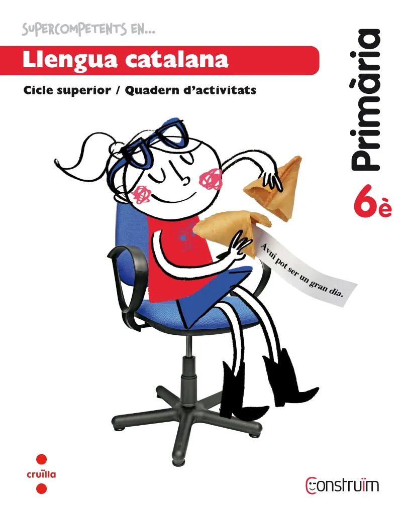 6è EP SUPERCOMPETENTS EN... LLENGUA CATALANA. QUADERN D'ACTIVITATS. CONSTRUÏM-15