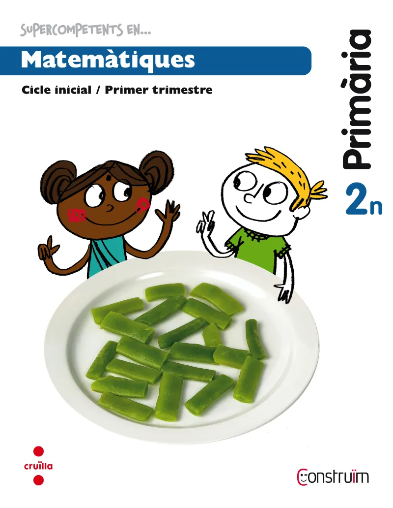 2n EP SUPERCOMPETENTS EN... MATEMÀTIQUES. QUADERN D'ACTIVITATS 1. CONSTRUÏM-15