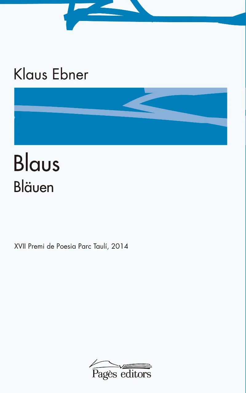 BLAUS / BLAUEN -XVII PREMI DE POESIA PARC TAULI 2014