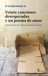 Veinte canciones desesperadas y un poema de amor