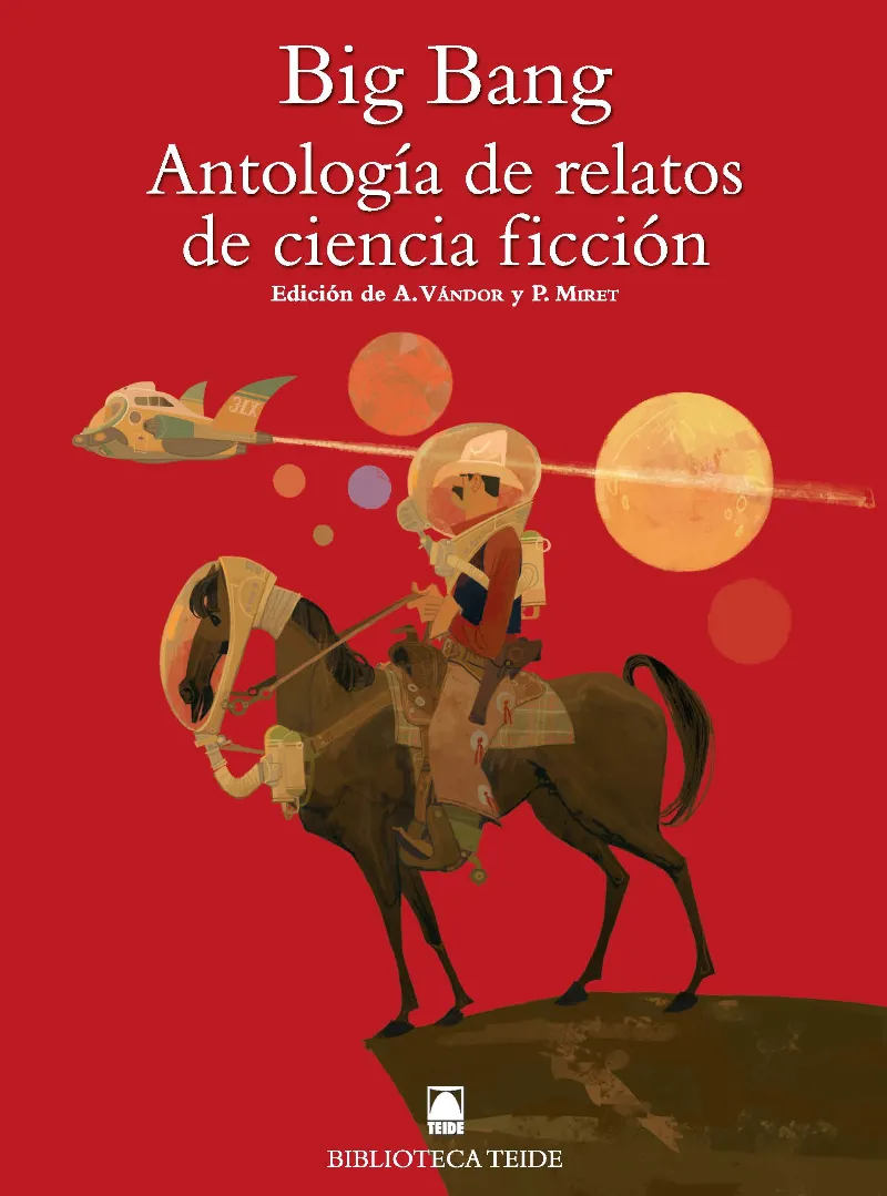 BIG BANG.ANTOLOGIA DE RELATOS CIENCIA FICCION(B.T)
