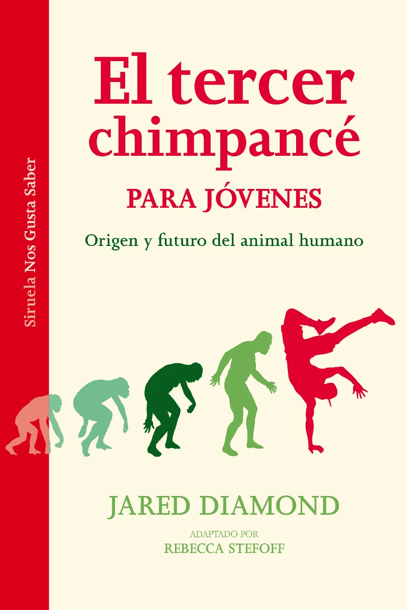 TERCER CHIMPANCE PARA JOVENES,EL -ORIGEN Y FUTURO DEL ANIMAL HUMANO-